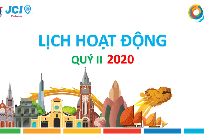  Lịch Hoạt Động JCI Việt Nam Quý 2 – 2020