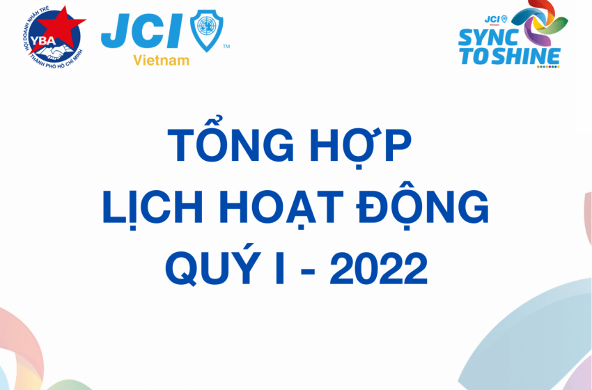  Lịch Hoạt Động JCI Việt Nam Quý I – 2022