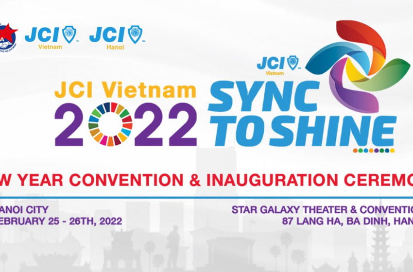  Đại hội đầu năm và Lễ nhậm chức ban điều hành JCI Vietnam 2022 – 2022 JCI Vietnam New Year Convention & Inauguration Ceremony
