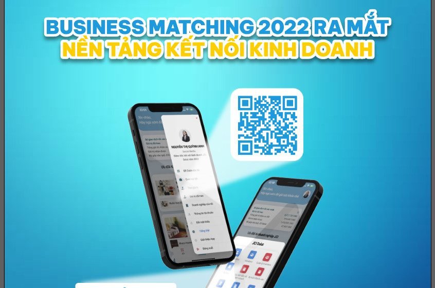  [BM2022] BUSINESS MATCHING 2022 GIỚI THIỆU APP NỀN TẢNG KẾT NỐI KINH DOANH ONLINE